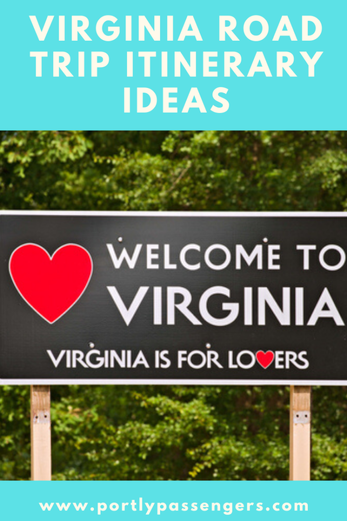 Virginia is a place full of history and adventure. Here are some great places to add to your next road trip adventure through the state. 